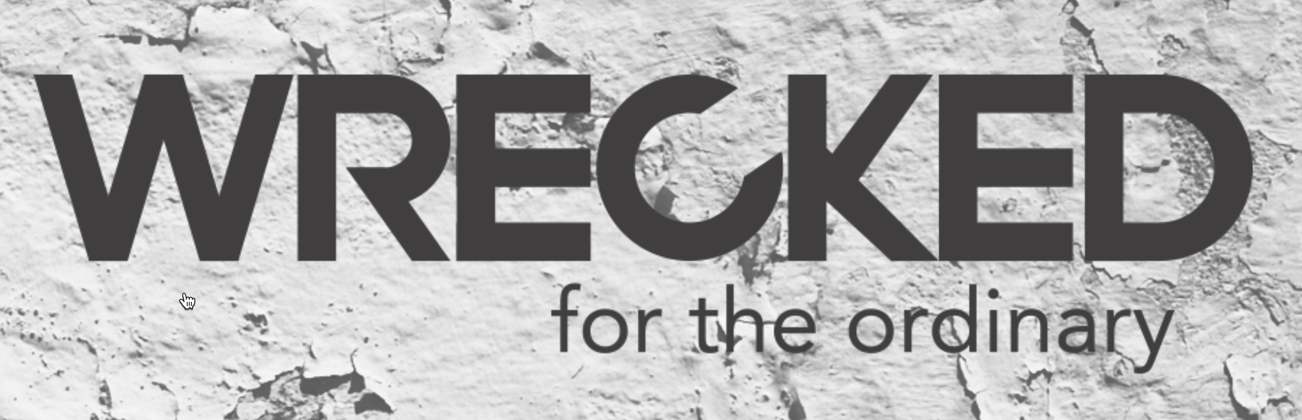 Wrecked for the Ordinary update